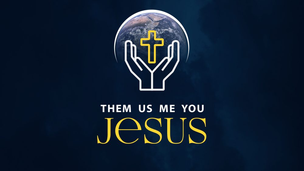 Them, Us, Me, You - Jesus